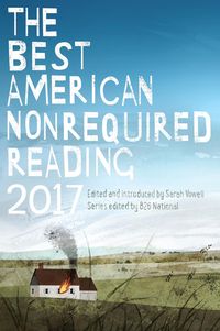 Produktbild: Best American Nonrequired Reading 2017