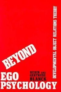 Produktbild: Blanck, G: Beyond Ego Psychology