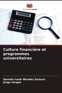 Produktbild: Culture financi&egrave;re et programmes universitaires