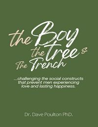 Produktbild: The Boy, the Tree & the Trench