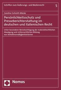 Produktbild: Persönlichkeitsschutz und Presseberichterstattung im deutschen und italienischen Recht