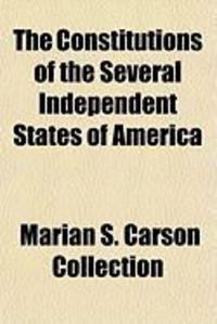 Produktbild: The Constitutions of the Several Independent States of America