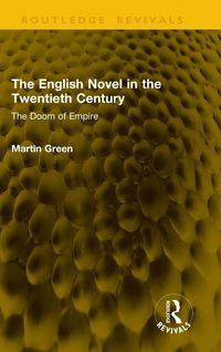 Produktbild: The English Novel in the Twentieth Century