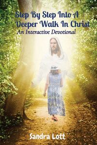 Produktbild: Step By Step Into A Deeper Walk In Christ