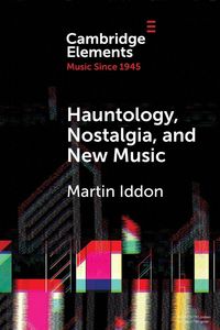 Produktbild: Hauntology, Nostalgia, and New Music