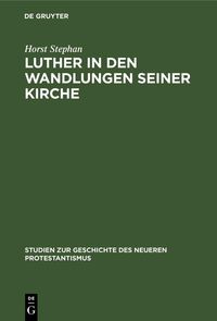 Produktbild: Luther in den Wandlungen seiner Kirche