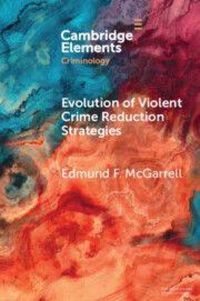 Produktbild: Evolution of Violent Crime Reduction Strategies
