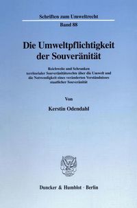 Produktbild: Die Umweltpflichtigkeit der Souver&auml;nit&auml;t.