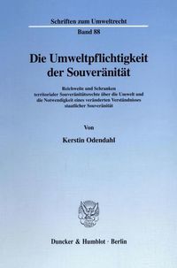 Produktbild: Die Umweltpflichtigkeit der Souver&auml;nit&auml;t.