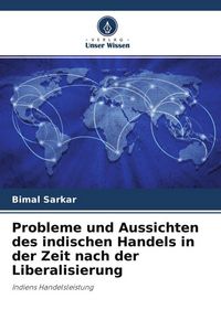 Produktbild: Probleme und Aussichten des indischen Handels in der Zeit nach der Liberalisierung