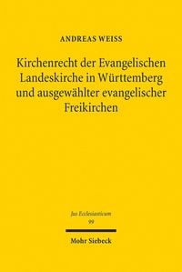 Produktbild: Kirchenrecht der Evangelischen Landeskirche in W&uuml;rttemberg und ausgew&auml;hlter evangelischer Freikirchen