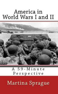 Produktbild: America in World Wars I and II (A 59-Minute Perspective)