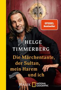 Bild vom Artikel Die Märchentante, der Sultan, mein Harem und ich vom Autor Helge Timmerberg