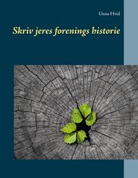 Produktbild: Skriv jeres forenings historie