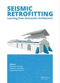 Produktbild: Seismic Retrofitting: Learning from Vernacular Architecture