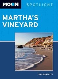 Produktbild: Bartlett, R: Moon Spotlight Martha's Vineyard