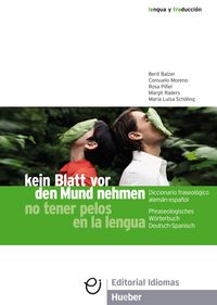 Produktbild: kein Blatt vor den Mund nehmen &ndash; no tener pelos en la lengua