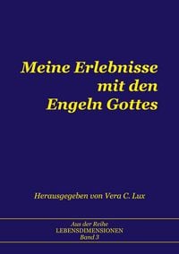 Produktbild: Meine Erlebnisse mit den Engeln Gottes