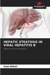 Produktbild: Hepatic Steatosis in Viral Hepatitis B