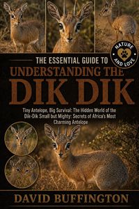 Produktbild: The Essential Guide To Understanding The Dik Dik