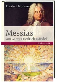 Produktbild: Das Oratorium Messias von Georg Friedrich H&auml;ndel