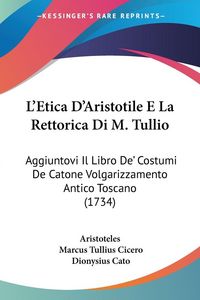 Produktbild: L'Etica D'Aristotile E La Rettorica Di M. Tullio