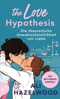 Produktbild: The Love Hypothesis - Die theoretische Unwahrscheinlichkeit von Liebe