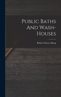 Produktbild: Public Baths And Wash-houses