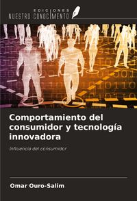 Produktbild: Comportamiento del consumidor y tecnolog&iacute;a innovadora