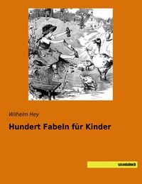 Produktbild: Hundert Fabeln f&uuml;r Kinder