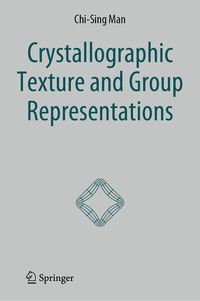 Produktbild: Crystallographic Texture and Group Representations
