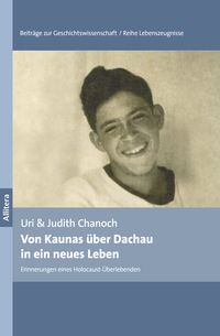 Produktbild: Von Kaunas &uuml;ber Dachau in ein neues Leben
