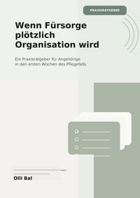 Produktbild: Wenn F&uuml;rsorge pl&ouml;tzlich Organisation wird