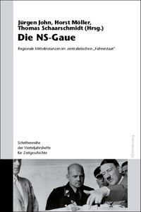 Bild vom Artikel Die NS-Gaue vom Autor Jürgen John