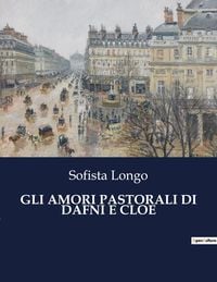 Produktbild: Gli Amori Pastorali Di Dafni E Cloe