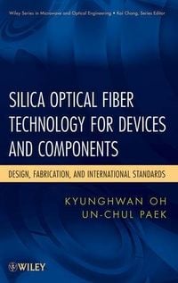 Produktbild: Silica Optical Fiber Technology for Devices and Components