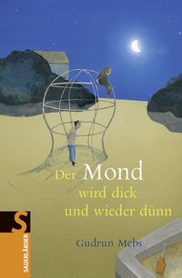 Produktbild: Der Mond wird dick und wieder d&uuml;nn