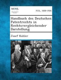 Produktbild: Handbuch Des Deutschen Patentrechts in Rechtsvergleichender Darstellung