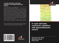 Produktbild: Il ruolo dell'allo-confronto collettivo nell'apprendimento clinico