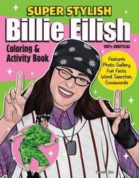Produktbild: Super Stylish Billie Eilish Coloring & Activity Book