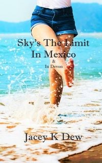 Produktbild: Sky's The Limit In Mexico & In Devon