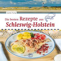 Produktbild: Die besten Rezepte aus Schleswig-Holstein
