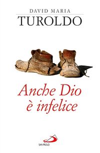 Produktbild: Anche Dio &egrave; infelice