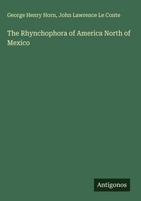 Produktbild: The Rhynchophora of America North of Mexico