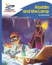 Produktbild: Macdonald, I: Reading Planet - Aladdin and the Lamp - Blue: