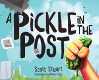 Produktbild: A Pickle in the Post - Picture Book for Kids Aged 3-8