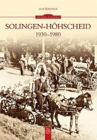 Produktbild: Solingen-H&ouml;hscheid 1930-1980