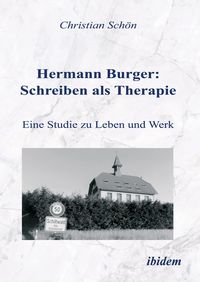 Produktbild: Hermann Burger: Schreiben als Therapie