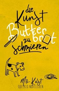 Produktbild: Die Kunst Butterbrot zu schmieren