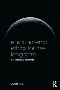 Produktbild: Environmental Ethics for the Long Term